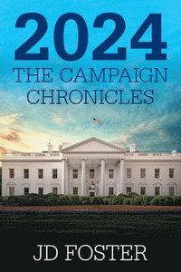 bokomslag 2024 The Campaign Chronicles