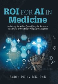 bokomslag ROI for AI in Medicine