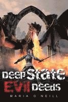 bokomslag Deep State Evil Deeds