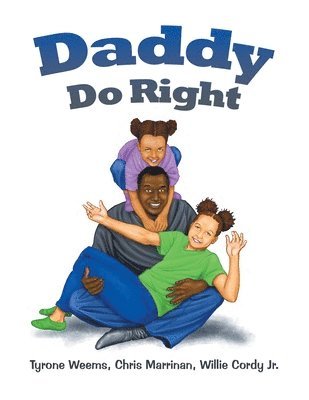 Daddy Do Right 1