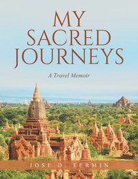 bokomslag My Sacred Journeys