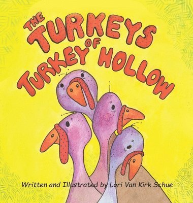 The Turkeys of Turkey Hollow 1