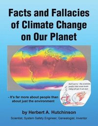 bokomslag Facts and Fallacies of Climate Change on Our Planet