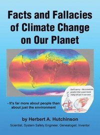 bokomslag Facts and Fallacies of Climate Change on Our Planet