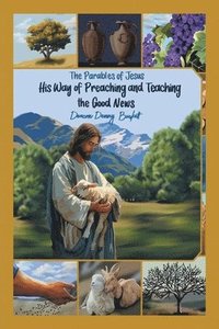 bokomslag Parables of Jesus His way of Preaching and Teaching the Good News