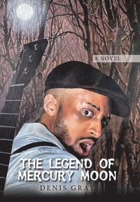 bokomslag The Legend of Mercury Moon
