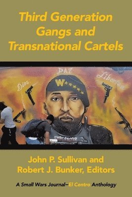 bokomslag Third Generation Gangs and Transnational Cartels