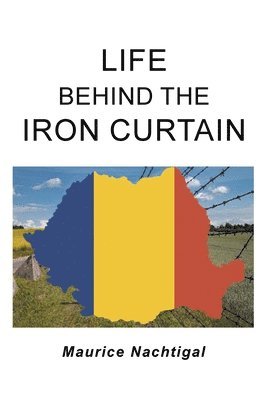 bokomslag Life Behind the Iron Curtain