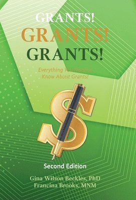 bokomslag Grants! Grants! Grants! Everything You Need to Know About Grants!