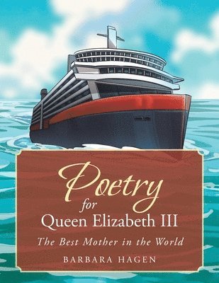 Barbara Hagen - Poetry for Queen Elizabeth III, Häftad