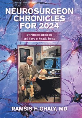 bokomslag Neurosurgeon Chronicles for 2024