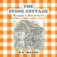 bokomslag STONE COTTAGE (Logan's discovery)