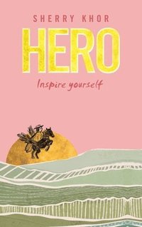 bokomslag Hero: Inspire yourself