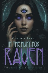 bokomslag In the Hunt for Raven