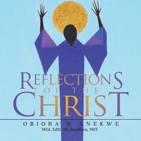 bokomslag Reflections of the Christ