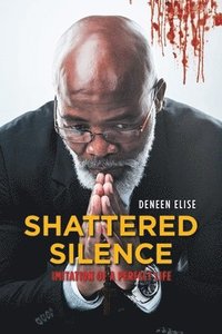 bokomslag Shattered Silence