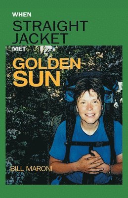 bokomslag When Straightjacket Met Golden Sun