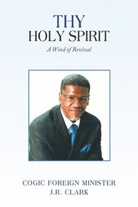 bokomslag Thy Holy Spirit: A Wind of Revival