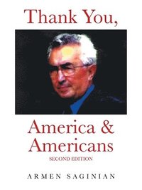 bokomslag Thank You, America & Americans: Second Edition