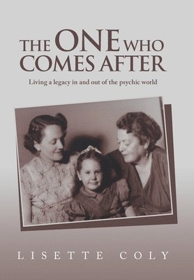 Lisette Coly - One Who Comes After, Inbunden