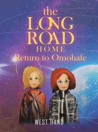 bokomslag The Long Road Home: Return of Omohafe
