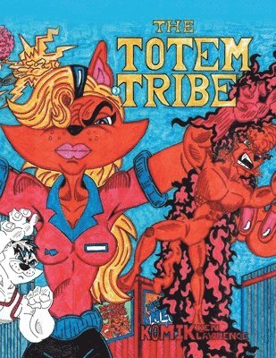 Ken Lawrence - Origin of the Totem Tribe, Häftad