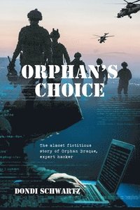 bokomslag Orphan's Choice