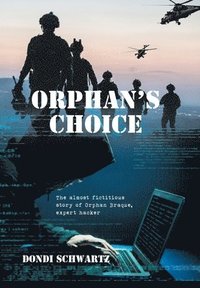 bokomslag Orphan's Choice