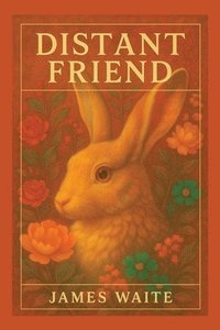 bokomslag Distant Friend: Poems