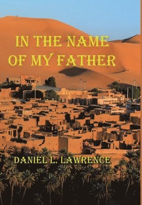 In the Name of My Father