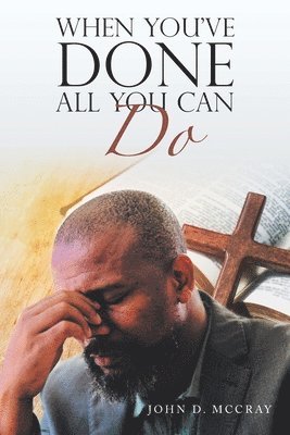 When You've Done All You Can Do