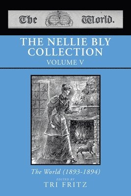 Nellie Bly Collection Volume V