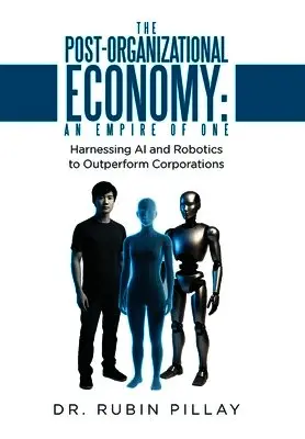 Rubin Pillay - Post-Organizational Economy, Inbunden. Tillgänglighet: Lägg i varukorg