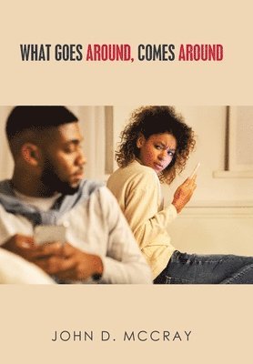 What Goes Around, Comes Around