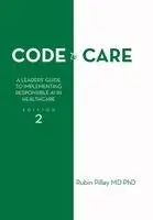 Rubin Pillay - Code to Care, Inbunden. Tillgänglighet: Lägg i varukorg