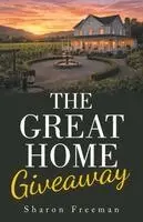 Sharon Freeman - Great Home Giveaway, Häftad. Tillgänglighet: Lägg i varukorg