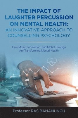 bokomslag Impact of Laughter Percussion on Mental Health
