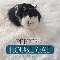 bokomslag Pepper the House Cat