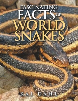 bokomslag Fascinating facts of world snakes