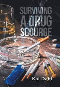 bokomslag Surviving A Drug Scourge
