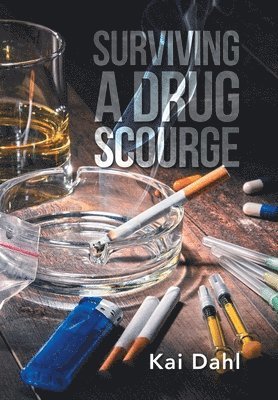 bokomslag Surviving A Drug Scourge