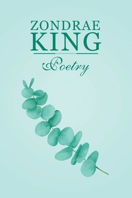 Zondrae King Poetry 1