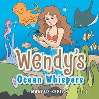 bokomslag Wendy's Ocean Whispers