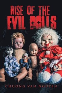 bokomslag Rise of the Evil Dolls