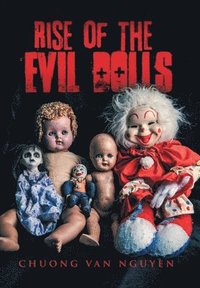 bokomslag Rise of the Evil Dolls