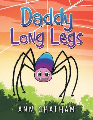 Ann Chatham - Daddy Long Legs, Häftad