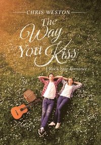 bokomslag The Way You Kiss