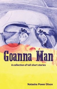 bokomslag Goanna Man