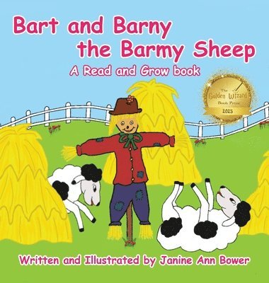 Janine Ann Bower - Bart and Barny the Barmy Sheep, Inbunden