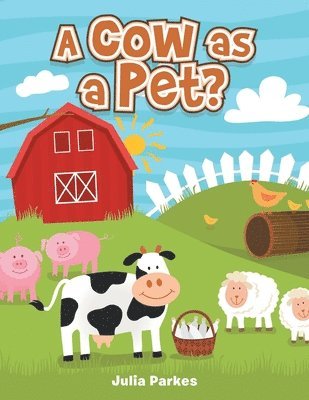 bokomslag cow as a Pet?